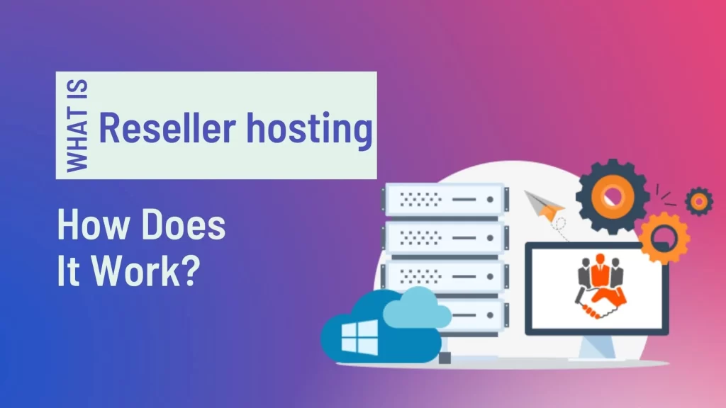 Reseller Hosting